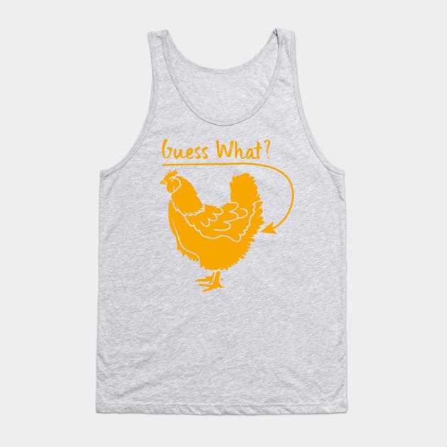 Guess What ? Chicken Butt Graphic T-Shirt Tank Top by Jkinkwell